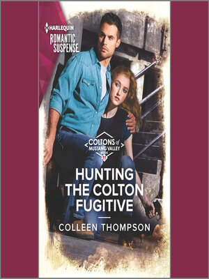 cover image of Hunting the Colton Fugitive